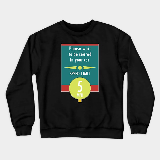 Sci-Fi "Please wait to be seated in your car" Crewneck Sweatshirt by Hou-tee-ni Designs